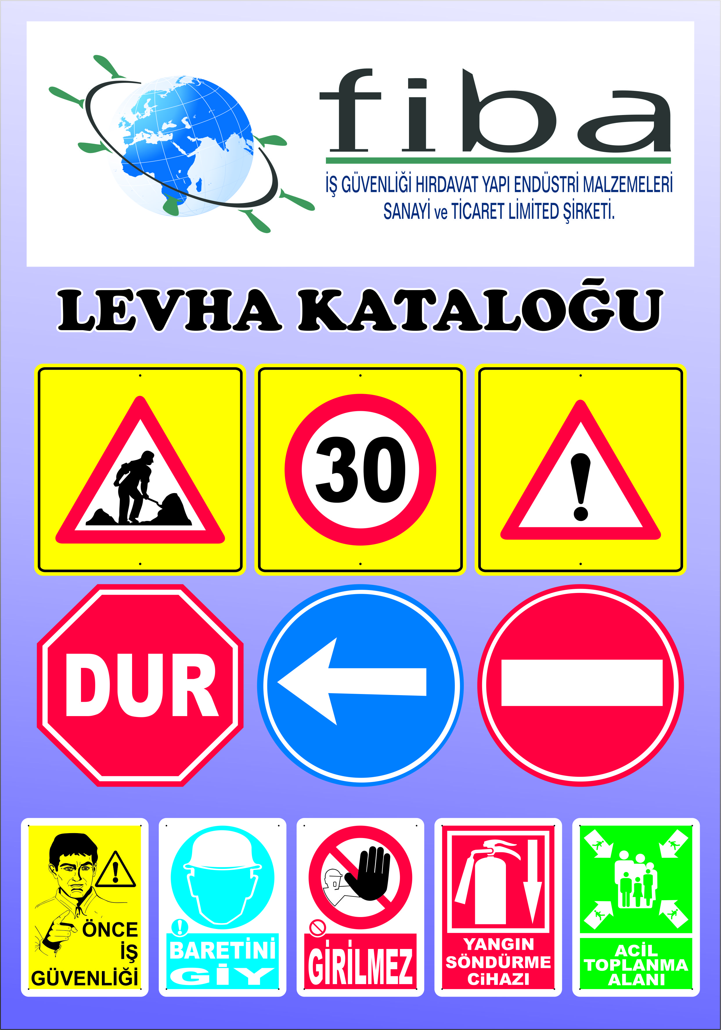 KAZ VE TRAFK LEVHALARI